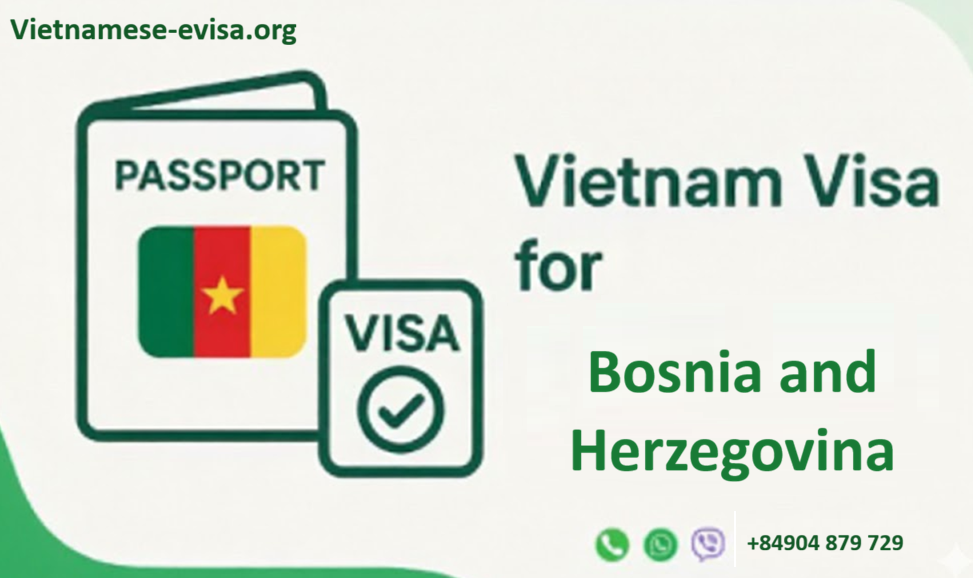 Vietnam Visa for Bosnia and Herzegovina Citizens 