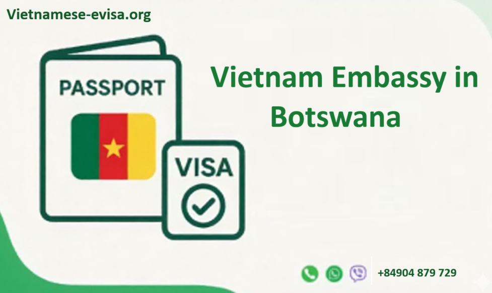 Vietnam Embassy Sticker Visa in Botswana