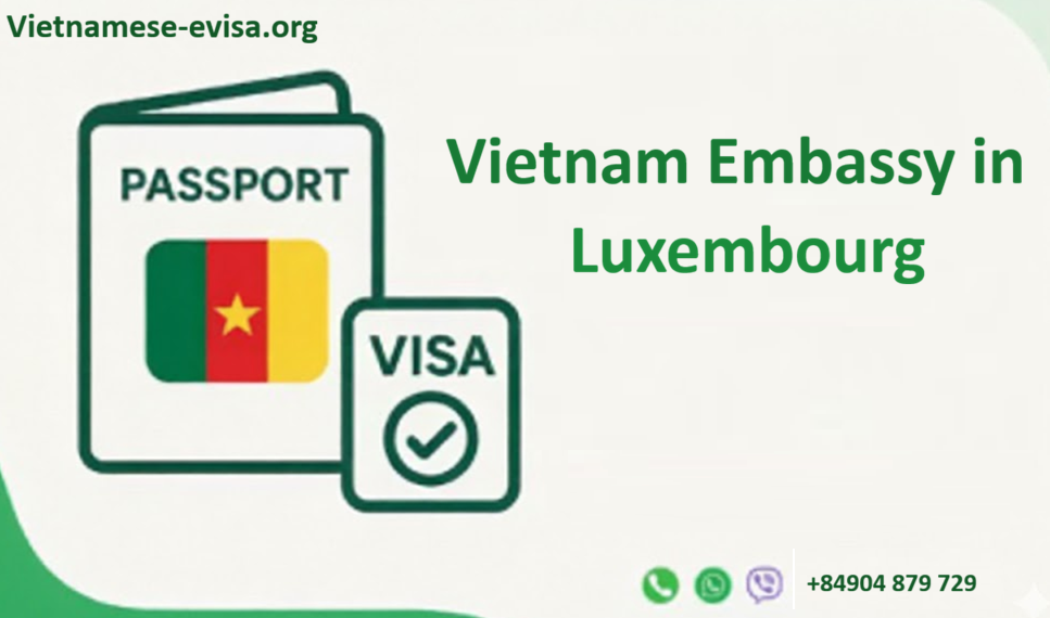 Vietnam Embassy Sticker Visa in Luxembourg