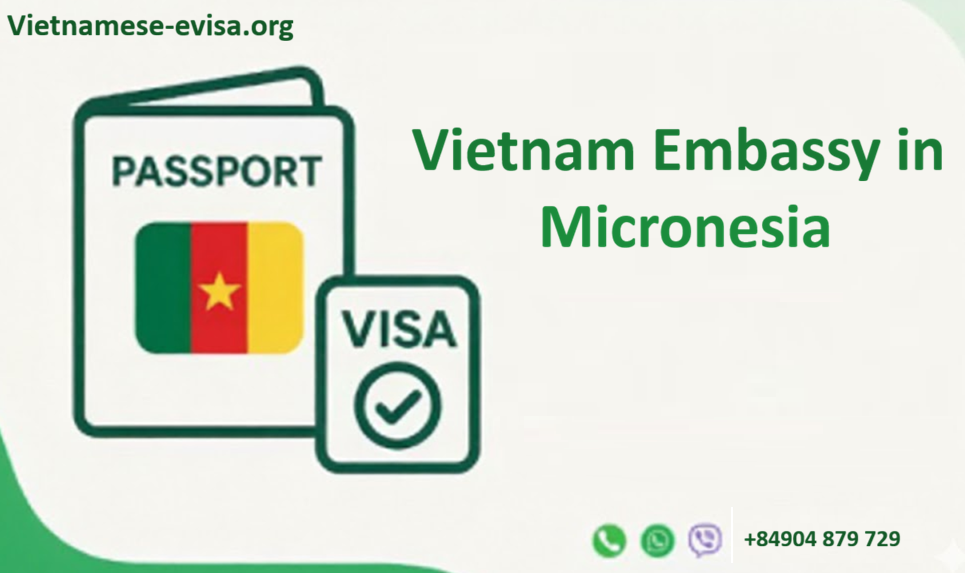 Vietnam Embassy Sticker Visa in Micronesia
