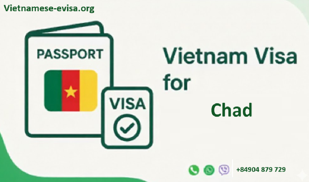 Vietnam visa for Chad citizens
