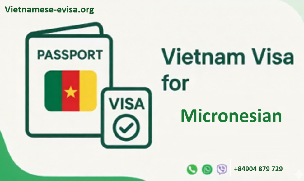 Vietnam visa for Micronesian citizens