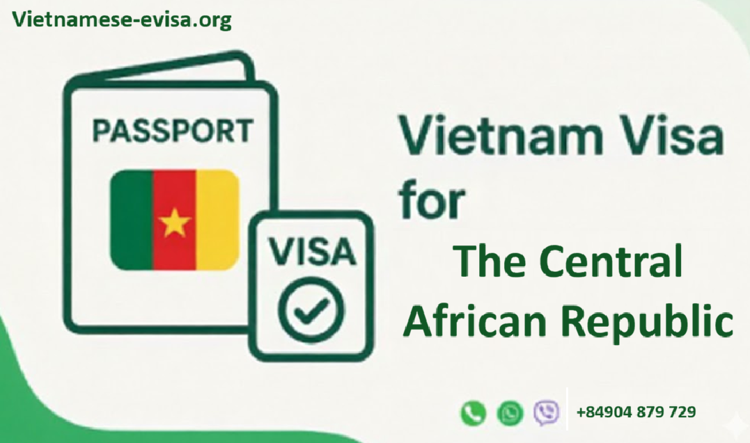 Vietnam Visa for Central African Citizens