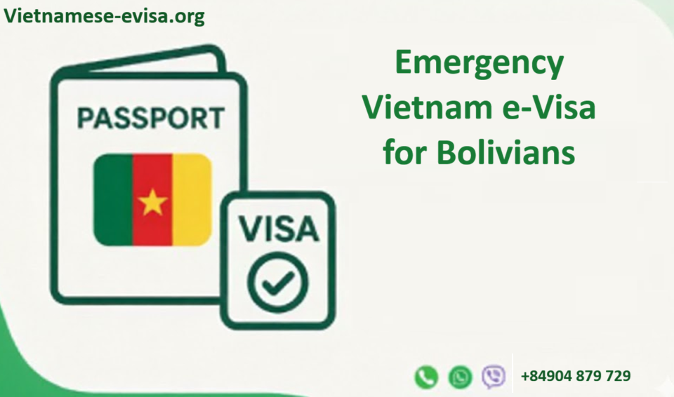 Emergency Vietnam e-Visa for Bolivians