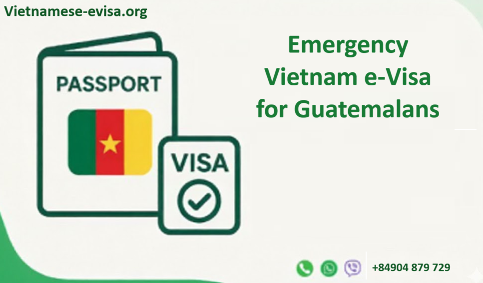 Emergency Vietnam e-Visa for Guatemalans