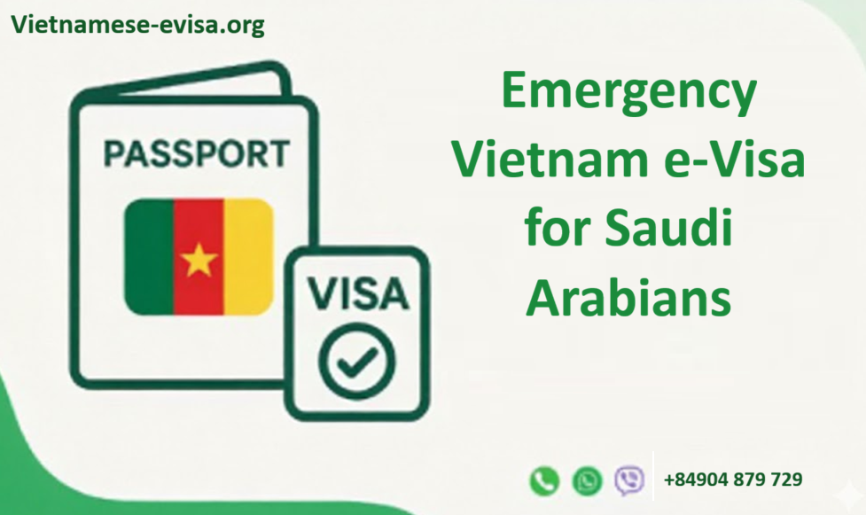Emergency Vietnam e-Visa for Saudi Arabians