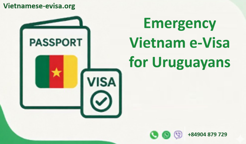 Emergency Vietnam e-Visa for Uruguayans